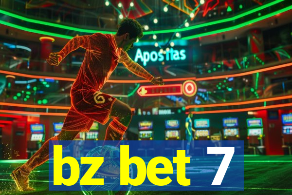 bz bet 7